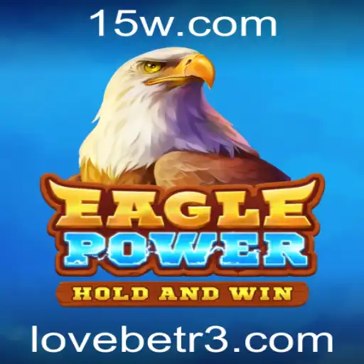 Explorando EaglePower: O Jogo de Estratégia que Conquista Corações com LoveBet